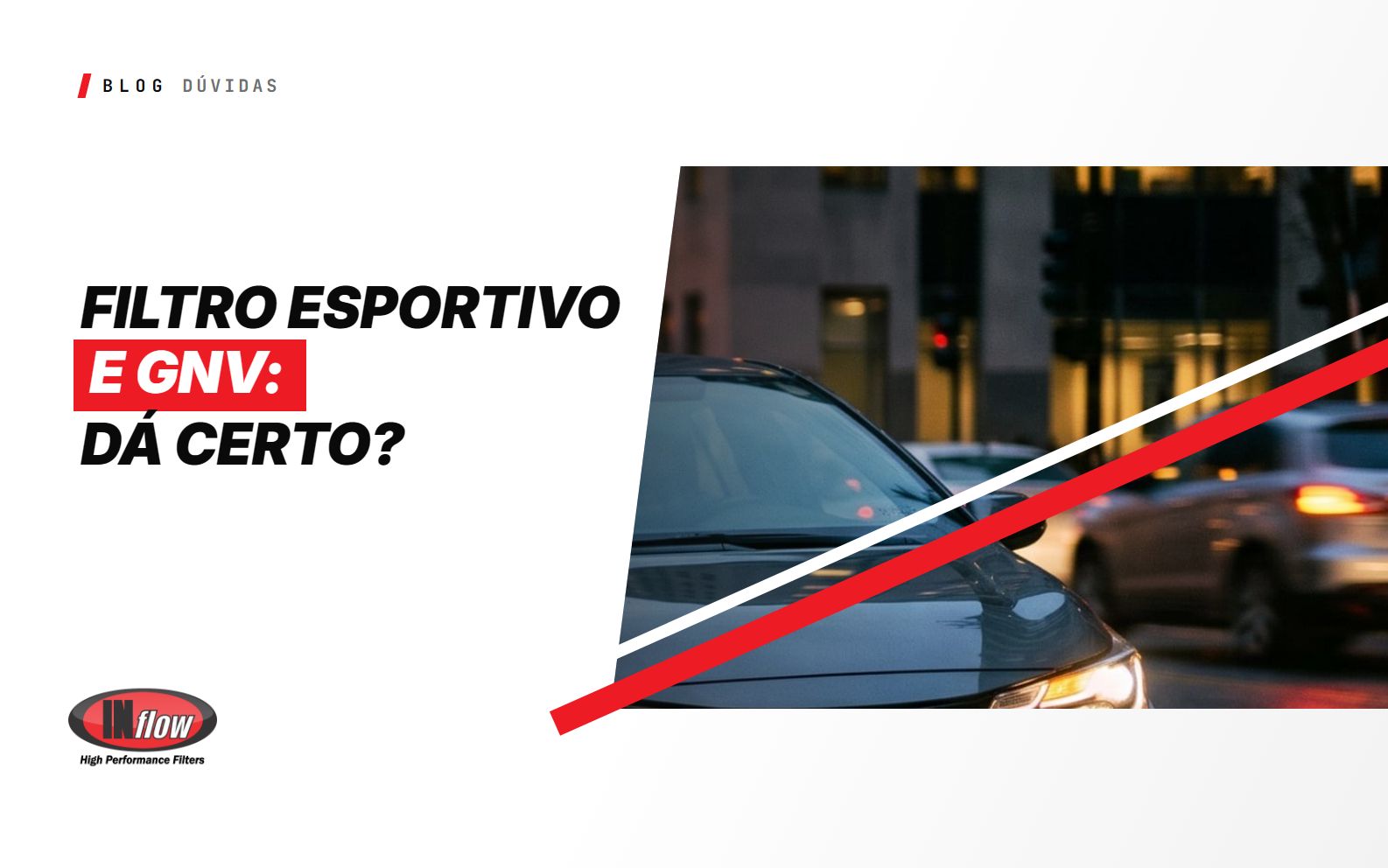 Filtro Esportivo e GNV: Gerações, Compatibilidade e Backfire