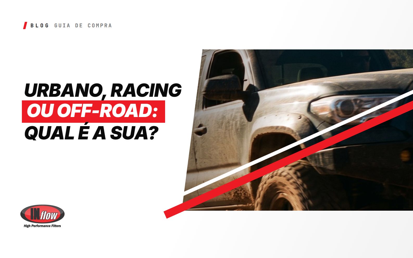 Urbano, Racing ou Off-Road: Qual Linha INflow É a Sua